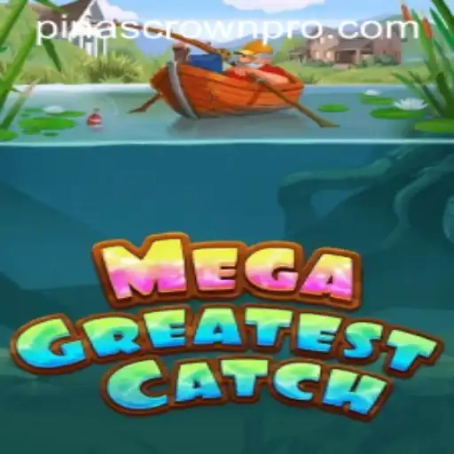MegaGreatestCatch: Dive Into the World of PinasCrown